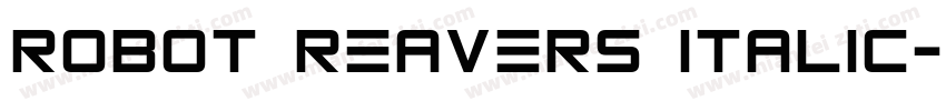 Robot Reavers Italic字体转换